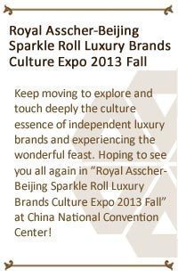 Royal Asscher-Beijing Sparkle Roll Luxury Brands Culture Expo 2013 Fall