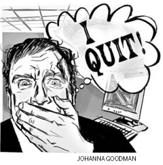 Quitting suddenly is usually a bad idea